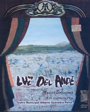 DVD - LUZ DEL ANDE  Bolivian Music