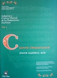 CANTOS CHIQUITANOS<br>Indigenas y Cultura Musical de las Reducciones Jesuiticas<br>VOL.2