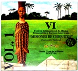 VI Festival Internacional Misiones de Chiquitos VOL. 1 (CD + DVD)