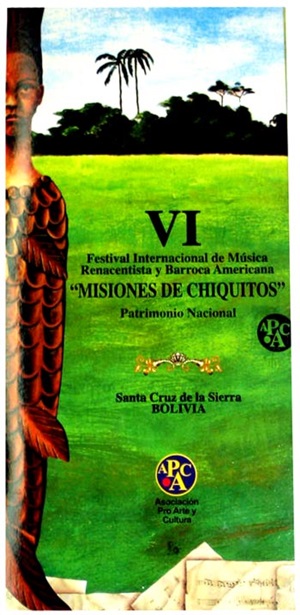 VI Festival Internacional Misiones de Chiquitos         (3CDs + DVDs)
