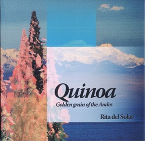 Quinoa: golden grain of the andes
