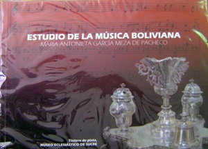 Estudio de la música boliviana   Maria Antonieta García Meza  