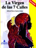 La Virgen de las 7 Calles - Alfredo Flores