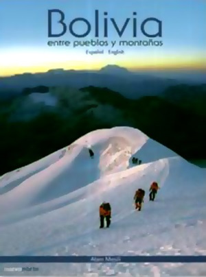 BOLIVIA - Entre pueblos y montañas - Alain Mesili