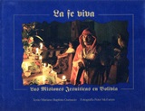 La Fe Viva: Las Misiones Jesuticas en Bolivia