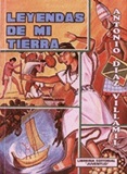 Leyendas de mi tierra - Antonio Diaz Villamil