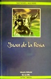 Juan de la Rosa - Nataniel Aguirre