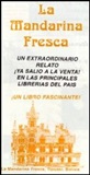 Die frische Mandarine - Raul Alfonso Monroy