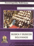 Musik und bolivianische Musiker - Ma. Teresa Rivera de Stahlie