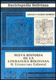 Neue Geschichte der bolivianische Literatur - II.- Adolfo Caceres