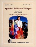 Dreisprachige bolivianische Quechuasprache - Luis Morato Pea