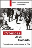 Chronik eines Soldaten: Als wir den Che konfrontierten...