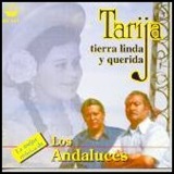 Los Andaluces - Tarija schnes und beliebtes Land