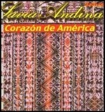 Savia Andina - Corazon de America